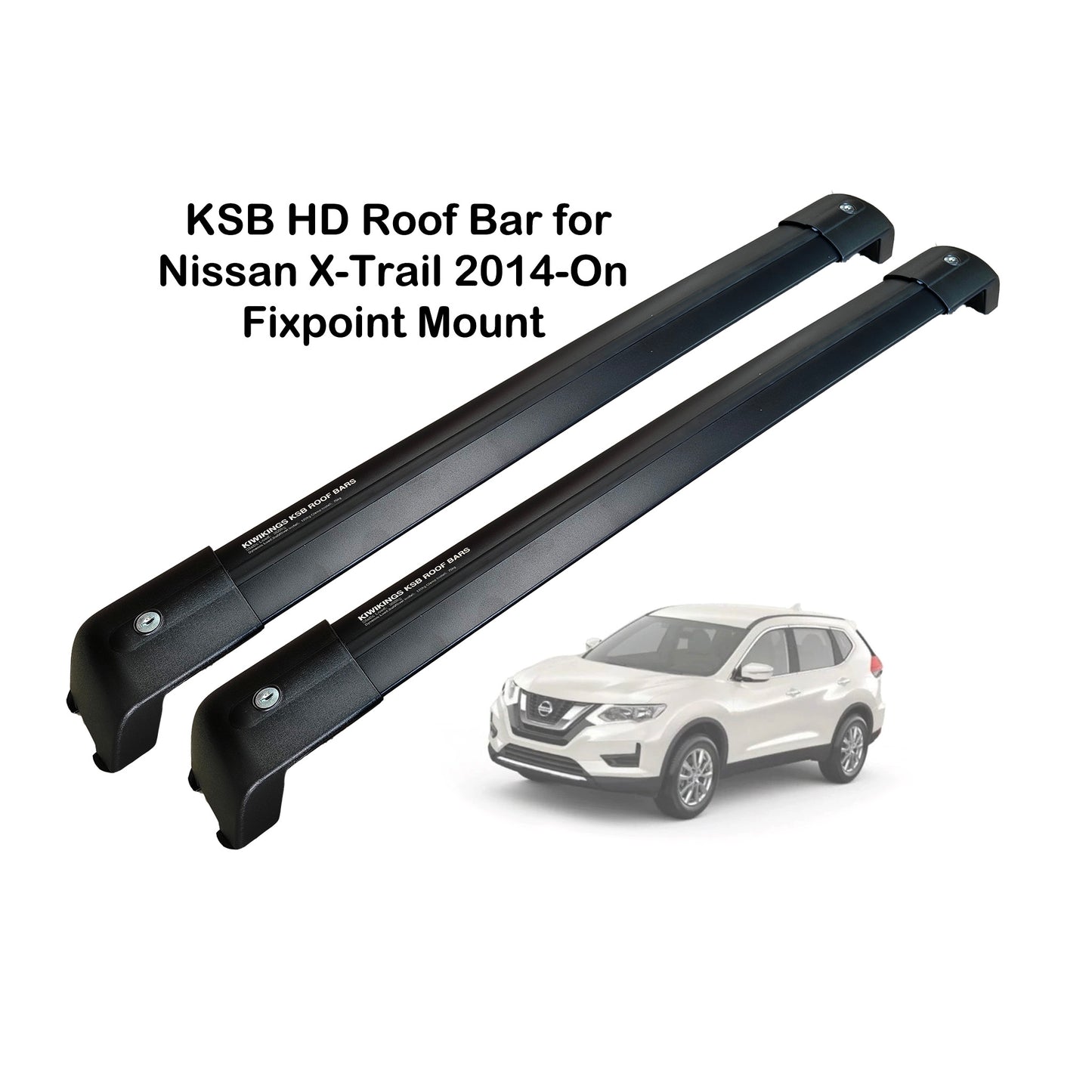 KIWIKINGS HD KSB roof racks for Nissan X-Trail 2014-2025 KWK Cross bar Fixpoint Mount